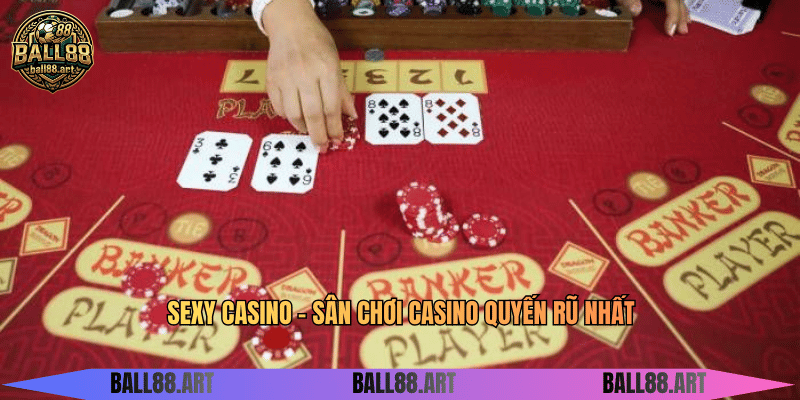Sexy Casino - Sân Chơi Casino Quyến Rũ Nhất Sexy Casino - Sân Chơi Casino Quyến Rũ Nhất
